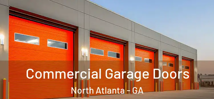 Commercial Garage Doors North Atlanta - GA