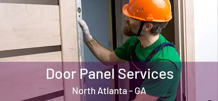  Door Panel Services North Atlanta - GA
